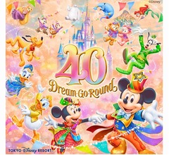東京ディズニーリゾート40周年祝う&ldquo;幸せいっぱい&rdquo;352日間