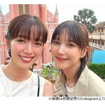 お風呂は10分で済ます本田翼、&ldquo;仲良し&rdquo;佐藤栞里「絶対そうだと思った（笑）」