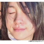 土屋太鳳の&ldquo;すっぴん寝起きショット&rdquo;
