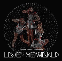 Perfumeがグローバルコンピ盤、中田ヤスタカによる新リミックスも収録。