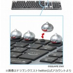 メタルスライムキーボード出現、着脱式のフィギュアも並べられる。